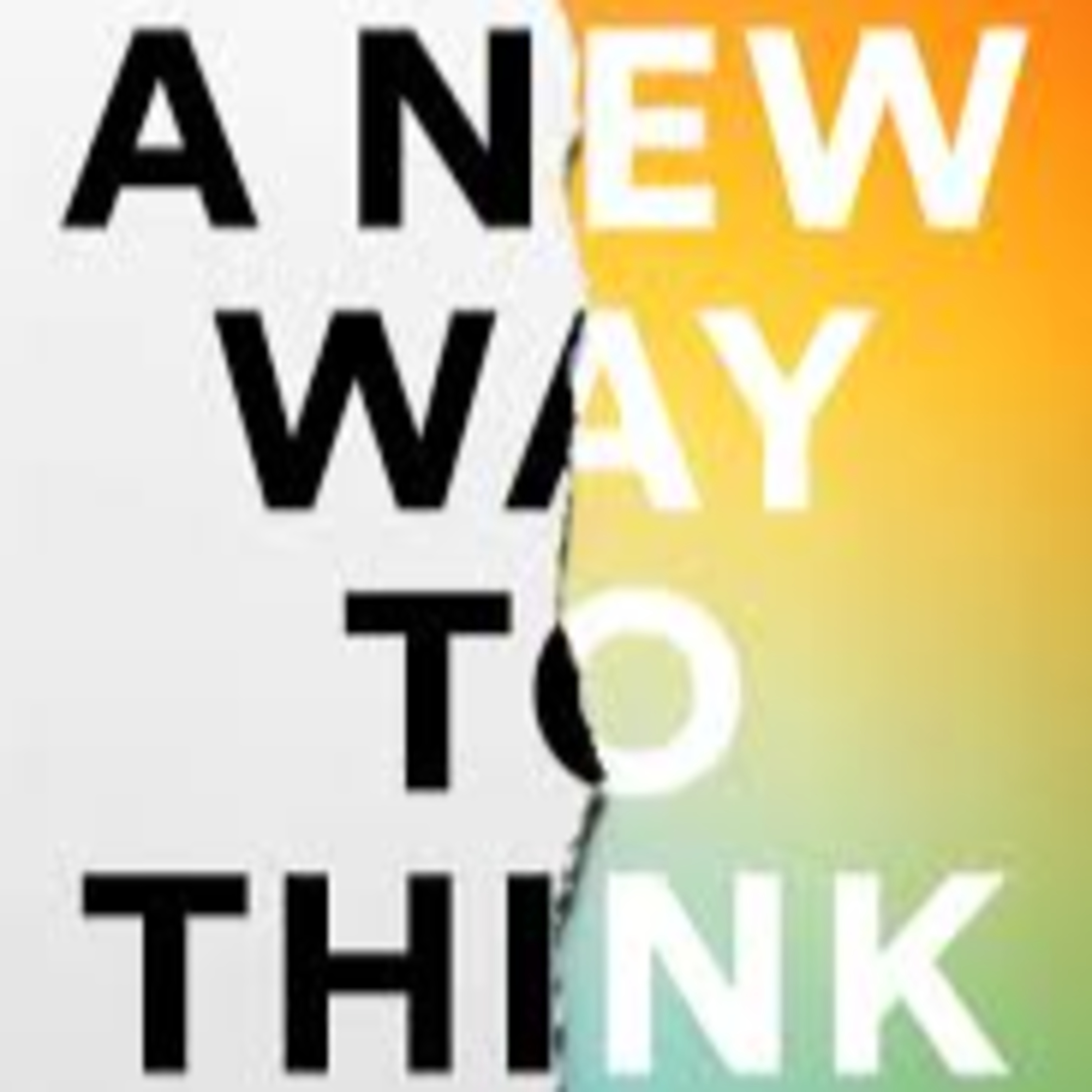 05-A New Way to Think