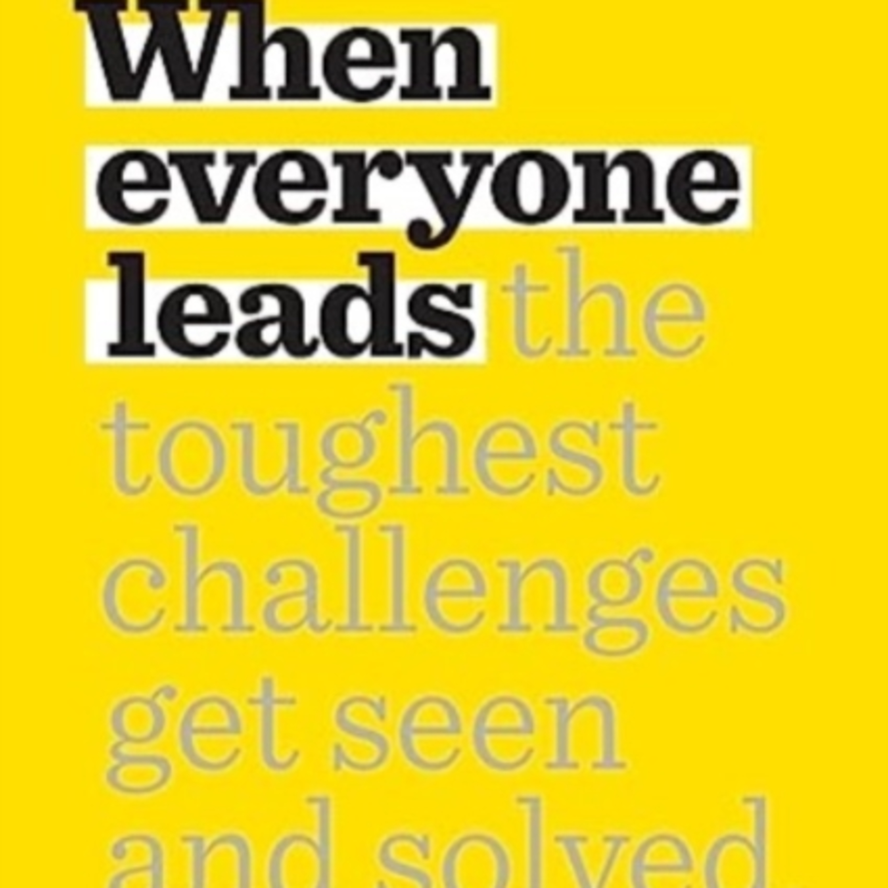 1. When Everyone Leads