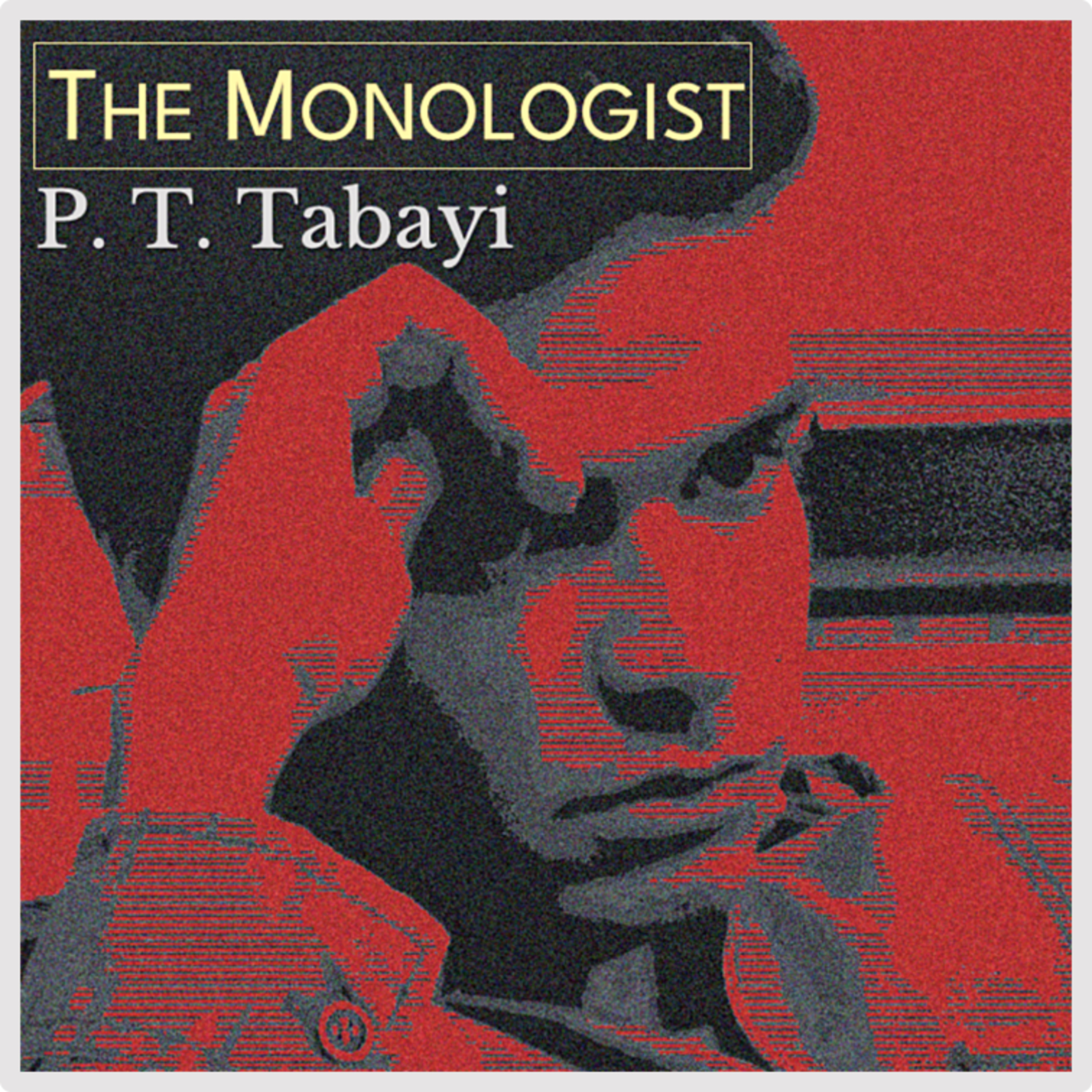 The Monologist